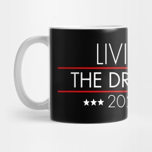 2024 Livin' the dream Mug